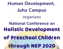 National Conference on Holistic Development of Preschool Children through NEP 2020